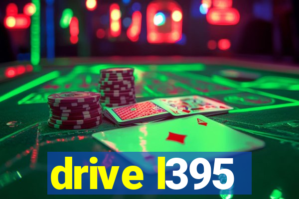 drive l395